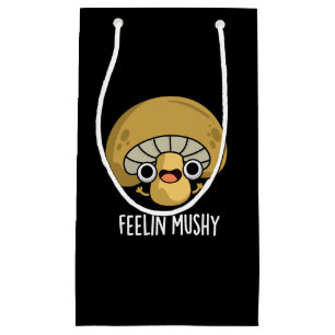 Feelin Mushy Funny Mushroom Pun Dark BG Kleine Geschenktüte