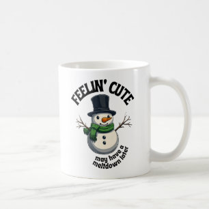 Feelin' Niedlich, könnte später Schneemann einen A Kaffeetasse