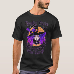 Feelin' Niedlicher Fluch Du später Zauberhexen H T-Shirt