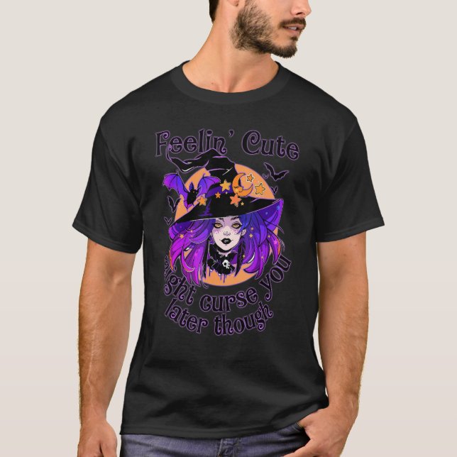 Feelin' Niedlicher Fluch Du später Zauberhexen H T-Shirt (Vorderseite)
