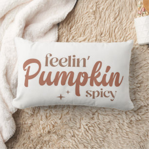 Feelin' Pumpkin Spicy Lendenkissen