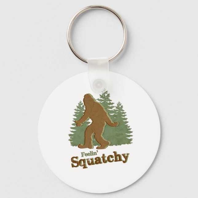 Feelin' Squatchy Schlüsselanhänger (Vorderseite)