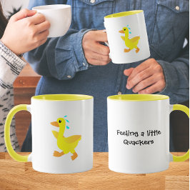 Feeling a little Quackers Duck Humor Tasse