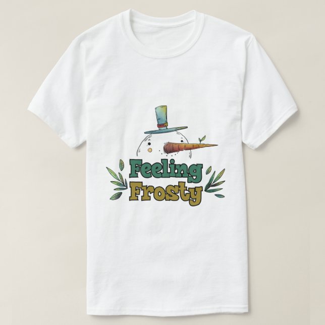 "Feeling Frosty" Cute Snowman Winter T-Shirt (Design vorne)