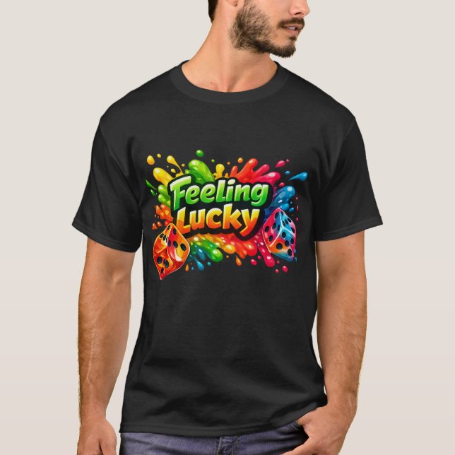 Feeling Lucky Dice Splash Tee (Vorderseite)