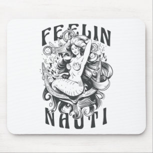 Feeling Nauti - Segelyacht Boot Sommer Und B Mousepad