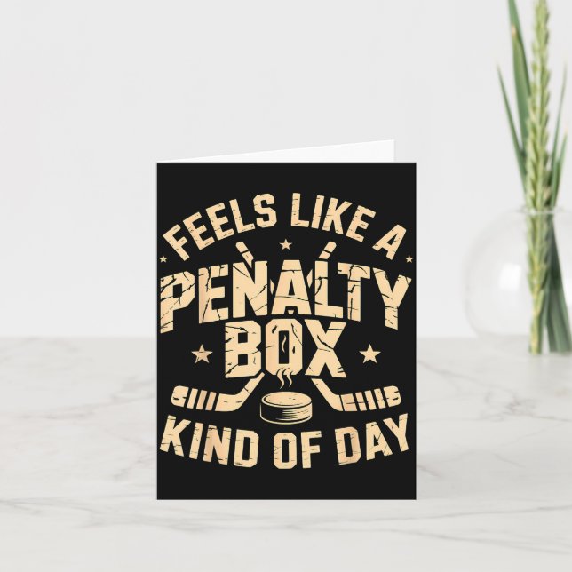 Feels Like A Penalty Box Kind Of Day Funny Hockey  Karte (Vorderseite)