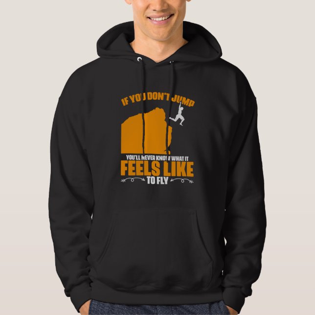 Feels To Fly Cliff Diving Extreme Jumping Cliff Di Hoodie (Vorderseite)