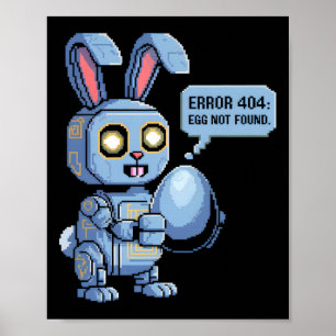 Fehler 404 Ei nicht gefunden Lustiger Roboter-Oste Poster