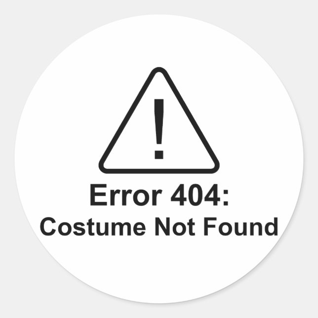 Fehler 404 Halloween-Kostüm wurde nicht gefunden Runder Aufkleber (Vorderseite)