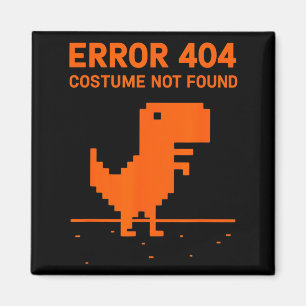 Fehler 404 Kostüm nicht gefunden Lustiger Programm Magnet