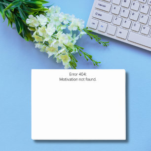 Fehler 404: Motivation nicht gefunden,Lustig,Benut Post-it Klebezettel