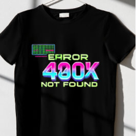 Fehler 404: Nicht gefunden T-Shirt