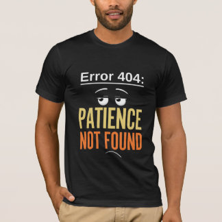 Fehler 404 Patience not found Men's T-Shirt
