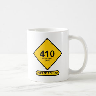Fehler 410: Demokratie ist verschwunden Kaffeetasse