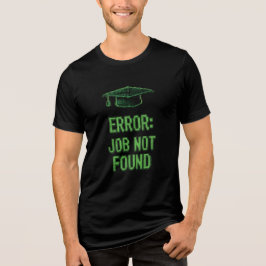 Fehler: Arbeit nicht gefunden Abschluss Gaming Tri-Blend Shirt