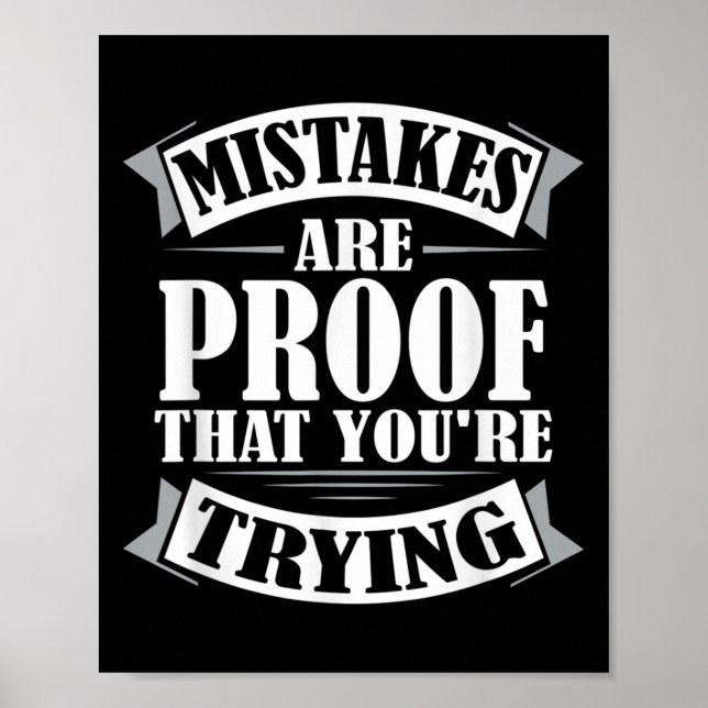 Fehler beweisen, dass Sie Motivationa versuchen Poster (Vorne)