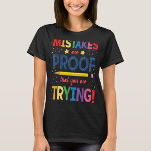 Fehler beweisen, dass Sie Spaß motivat versuchen T-Shirt