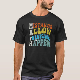 Fehler ermöglichen Denken Schule Mathematik Lehra T-Shirt
