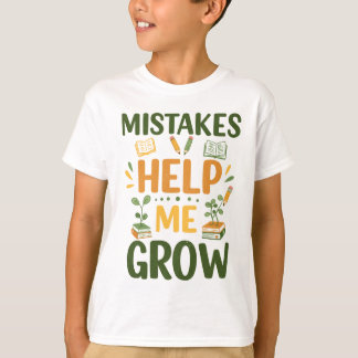 Fehler helfen mir zu wachsen Motivierende Klassenz T-Shirt