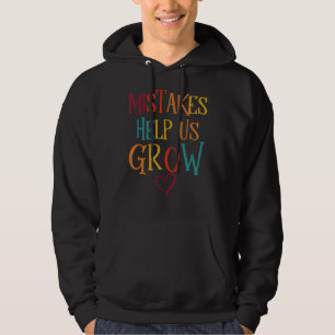 Fehler helfen uns, Lehrer wieder zu inspirieren Hoodie