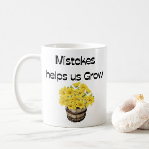 Fehler helfen uns, Tasse zu wachsen