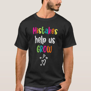 Fehler helfen uns, wieder auf den Schullehrer zu w T-Shirt