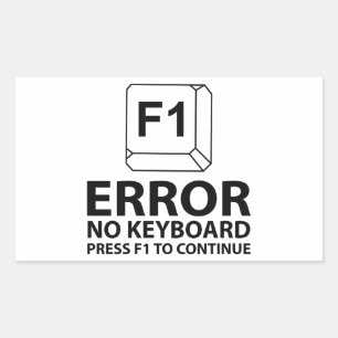 Fehler Keine Tastatur Drücken Sie F1, um fortzufah Rechteckiger Aufkleber