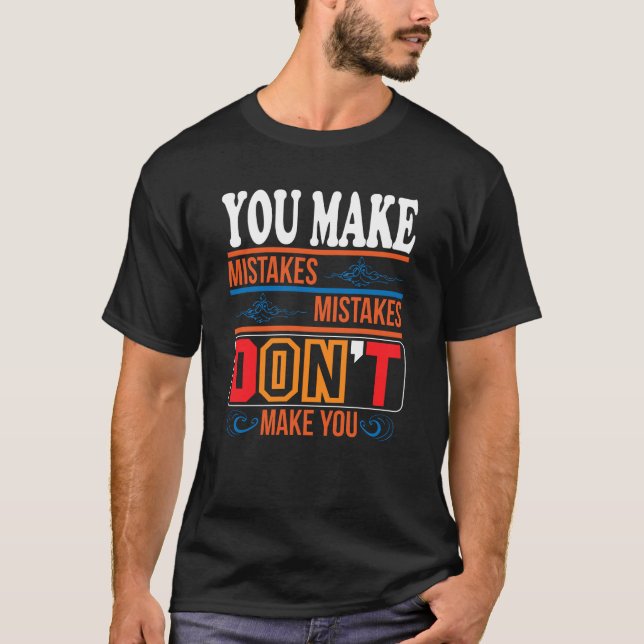 Fehler machen dich nicht Basic Dark T-Shirt (Vorderseite)