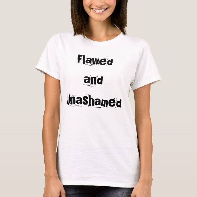 Fehlerhafter und beschämender T - Shirt (Vorderseite)