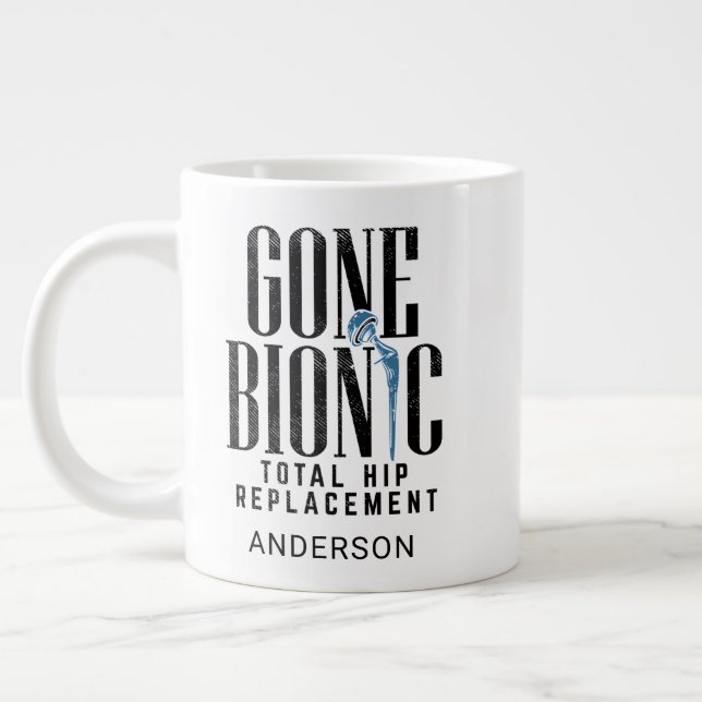 Feier der Gone Bionic Hüftgelenksersatzes Jumbo-Tasse (Links)