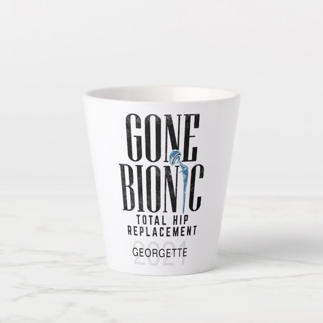 Feier zur Gone Bionic Hüftersatz-Operation Benutze Milchtasse (Vorderseite)