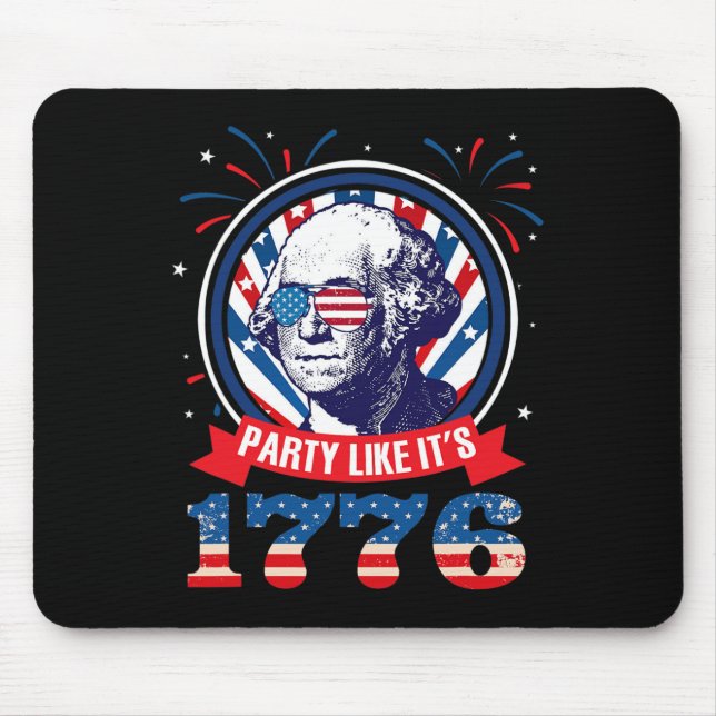 Feiere als wäre es 1776 4. Juli George Washingto Mousepad (Vorne)