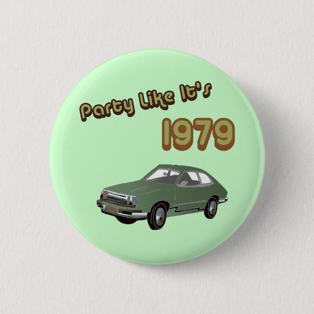 Feiere als wäre es 1979 button (Vorderseite)