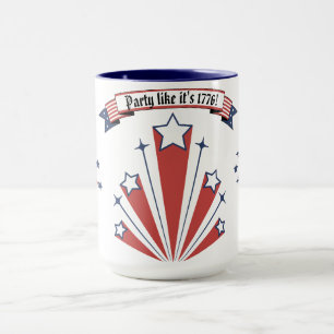 "Feiere wie 1776!" Kaffee/Tee Tasse