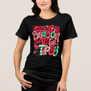Feierlich "Dies ist die Jahreszeit zum Tipsy" T-Sh Tri-Blend Shirt