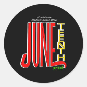 Feierlicher Unabhängigkeitstag am 19. Juni Runder Aufkleber