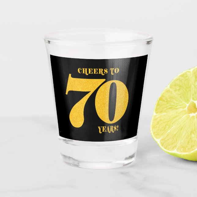 Feiern bis 70 Jahre Seventieth Birthday Schnapsglas (Vorderseite)