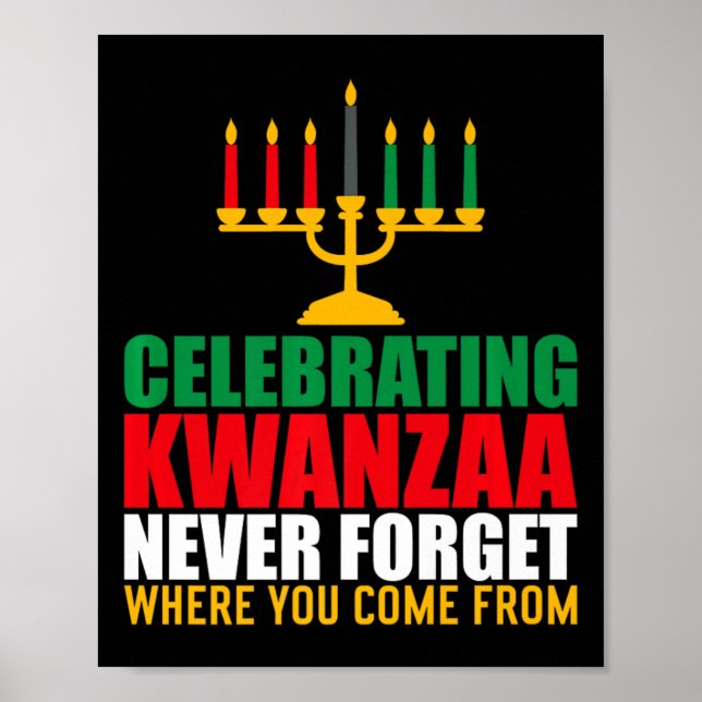 Feiern Kwanzaa nie vergessen, wohin Sie kommen Poster (Vorne)