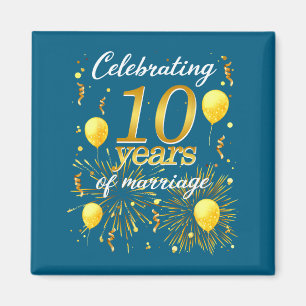 Feiern Sie 10 Jahre Ehe die 10. Hochzeit Magnet