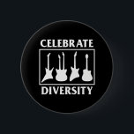 Feiern Sie das Diversity der Gitarren Funny Guitar Button<br><div class="desc">Feiern Sie das Diversity der Gitarren Funny Guitar</div>