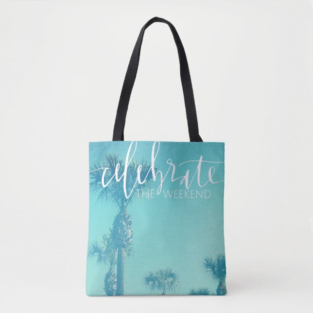 Feiern Sie das Wochenende Tasche (Vorderseite)