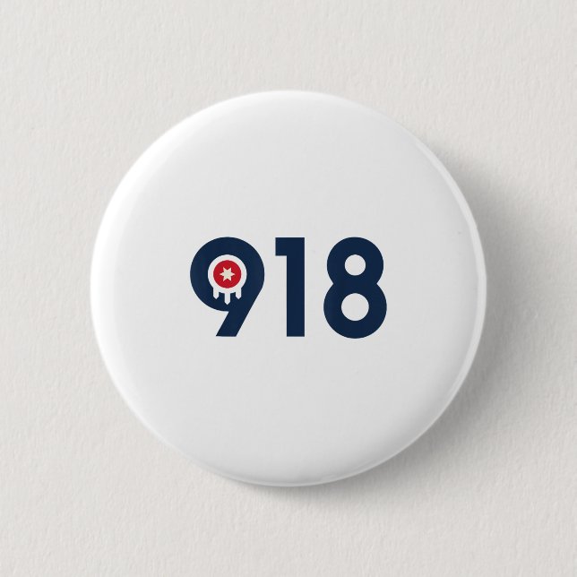 Feiern Sie die Nine One Eight Tulsa Oklahoma 918 A Button (Vorderseite)