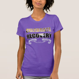 Feiern Sie Erholung II T-Shirt