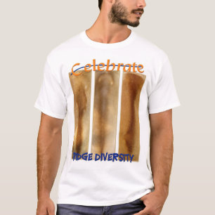 Feiern Sie Ridge-Diversity! T-Shirt