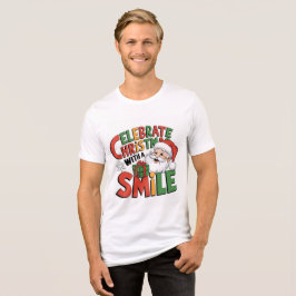 Feiern Sie Weihnachten mit dem Lächeln des Weihnac Tri-Blend Shirt