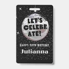 Feiern wir den Disco Ball Black Birthday VIP Ausweis