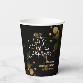 Feiern wir Gold Bokeh Gradient Black Birthday Pappbecher