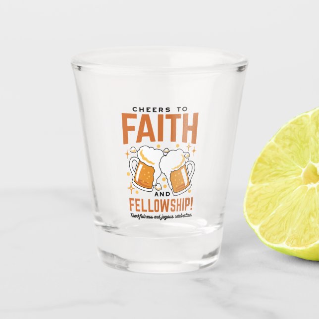 Feiern zum Glauben und zur Freundschaft - T-Shirt  Schnapsglas (Vorderseite)