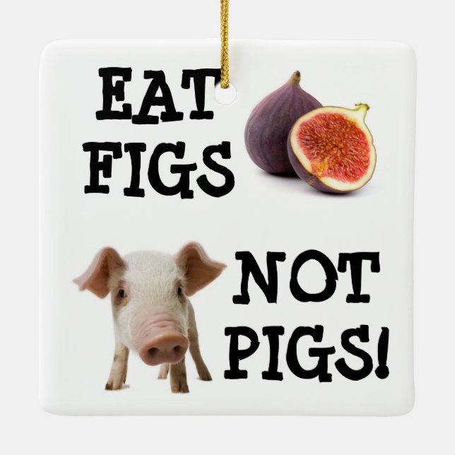 FEIERT NICHT SCHWEINE! KERAMIKORNAMENT (Rückseite)